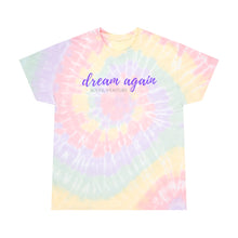 Load image into Gallery viewer, &quot;Dream Again&quot; Tie-Dye Tee
